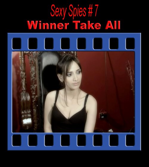 Sexy Spies #7: Winner Take All