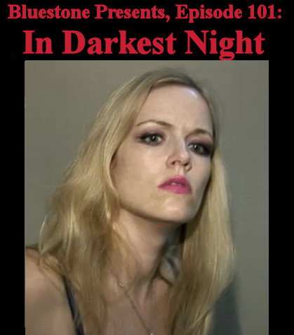 B.P.#101 - In Darkest Night