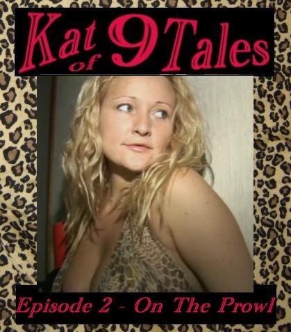 Kat #2 - On The Prowl