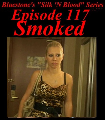 Episode 117 - "Smoked"