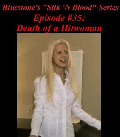 Episode 35 - Death of a Hitwoman