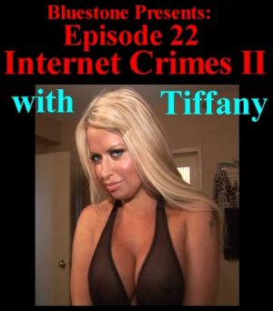 B.P.#22 - Internet Crimes II