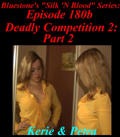 Episode 180b - Deadly Competition 2 - Part 2