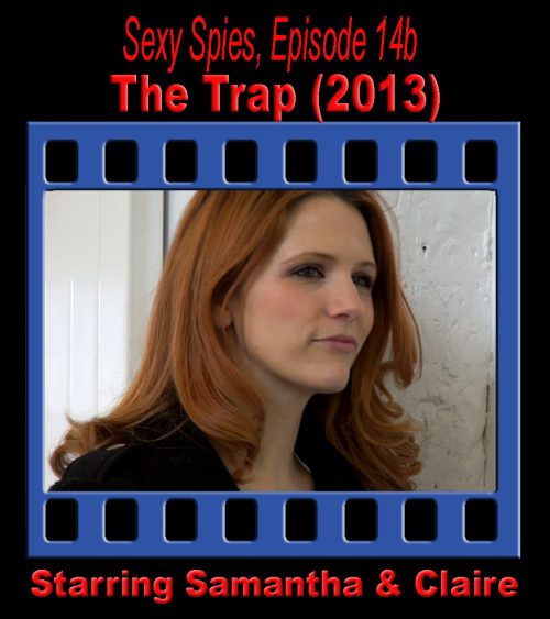 Sexy Spies #14b: The Trap 2013 (Version 2)