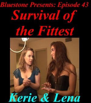 B.P.#43 - Survival of the Fittest