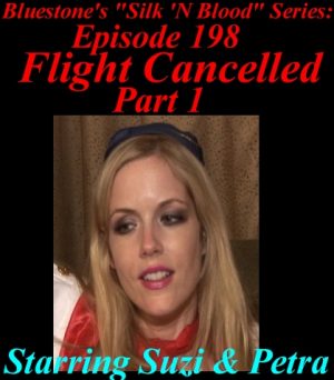 Episode 198 - Flight Cancelled (Part 1)