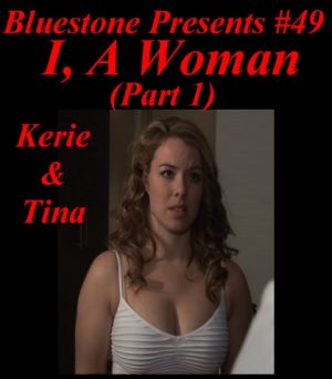 B.P.#49 - I, A Woman - Part 1