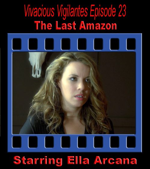 V.V.#23: The Last Amazon