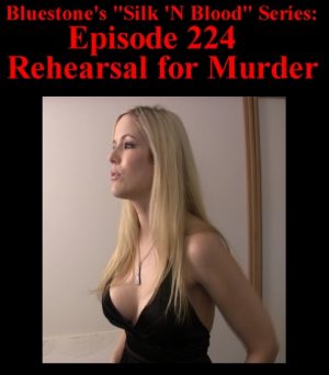 Episode 224 - Rehearsal for Murder