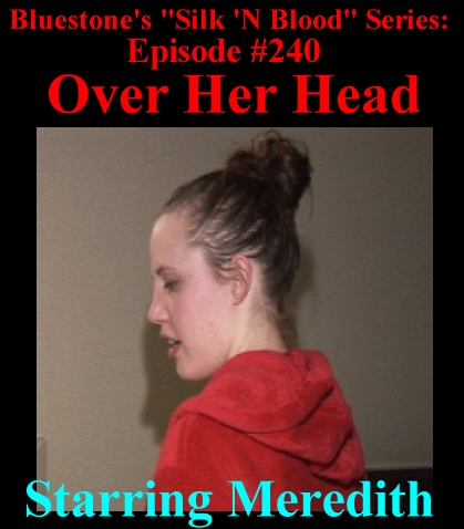 Episode 240 - Over Her Head