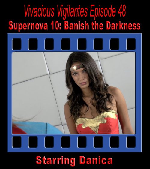 V.V.#48 - Supernova 10: Banish the Darkness