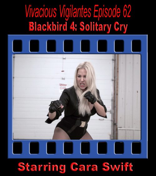 V.V.#62 - Blackbird 4: Solitary Cry