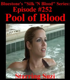 Episode 252 - Pool of Blood