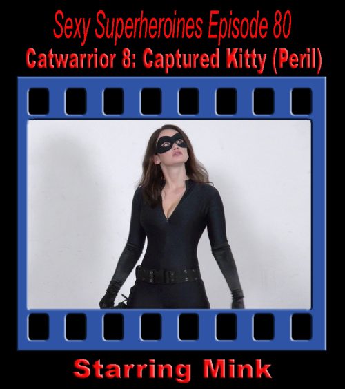 SS#80- Catwarrior 8: Captured Kitty (Peril)