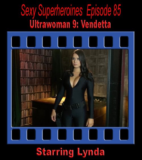 SS#85 - Ultrawoman 9: Vendetta (Peril)