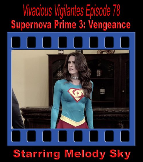 V.V.#78 - Supernova Prime 3: Vengeance