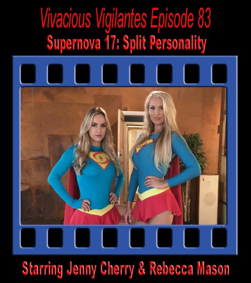 V.V.#83 - Supernova 17: Split Personality