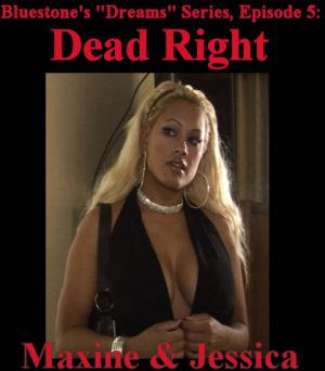 Dreams #5: Dead Right