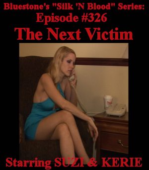 Episode 326 - The Next Victim