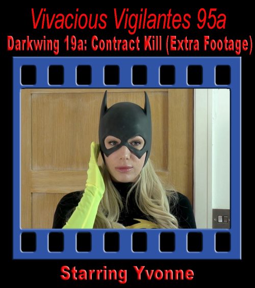 V.V.#95a - Darkwing 19a: Contract Kill (Extra Footage)