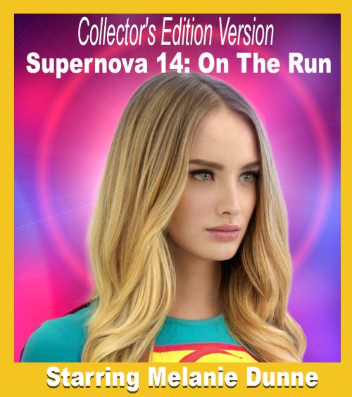 C.E. #4 - Supernova: On The Run (Collector's Edition)