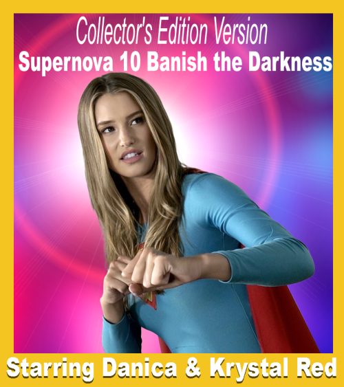 C.E. #23 - Supernova 10: Banish the Darkness (Collectors' Edition)