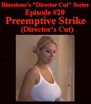 D.C.#20 - Preemptive Strike - Director's Cut