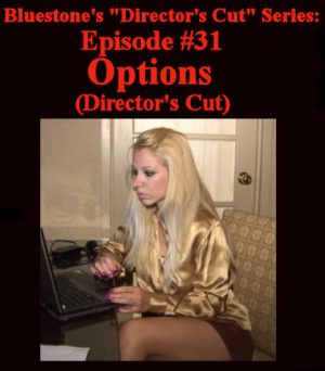 D.C.#31 - Options (Director's Cut)