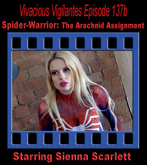 V.V.#137b - Spider-Warrior 2b: The Arachnid Assignment