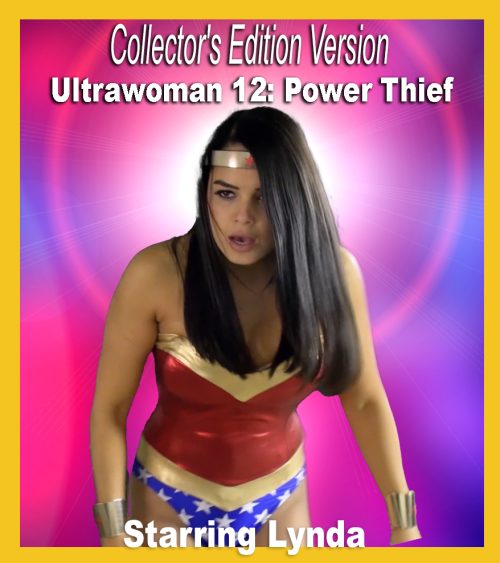 C.E. #60 - Ultrawoman 12: Power Thief! Plus Extra Reel (Collectors Edition)