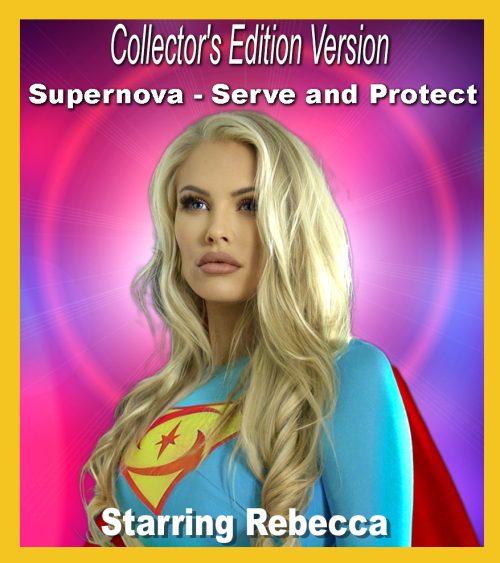 C.E. #62 - Supernova 28: Serve and Protect!  Plus Extra Reel (Collector's Edition)