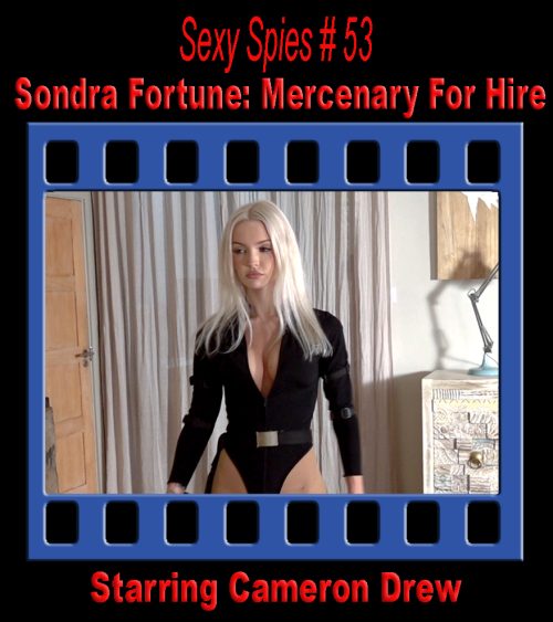 Sexy Spies #53 - Sondra Fortune: Mercenary For Hire