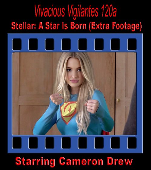VV#120a – Stellar: A Star Is Born (Extra Footage)