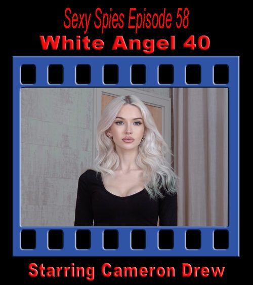 Sexy Spies #58 - White Angel 40